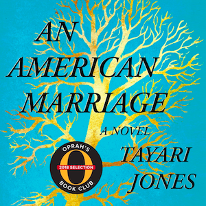 An American Marriage a Novel